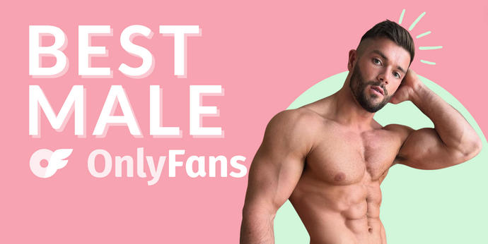 12 Best Male OnlyFans Featuring Guys on OnlyFans in 2024