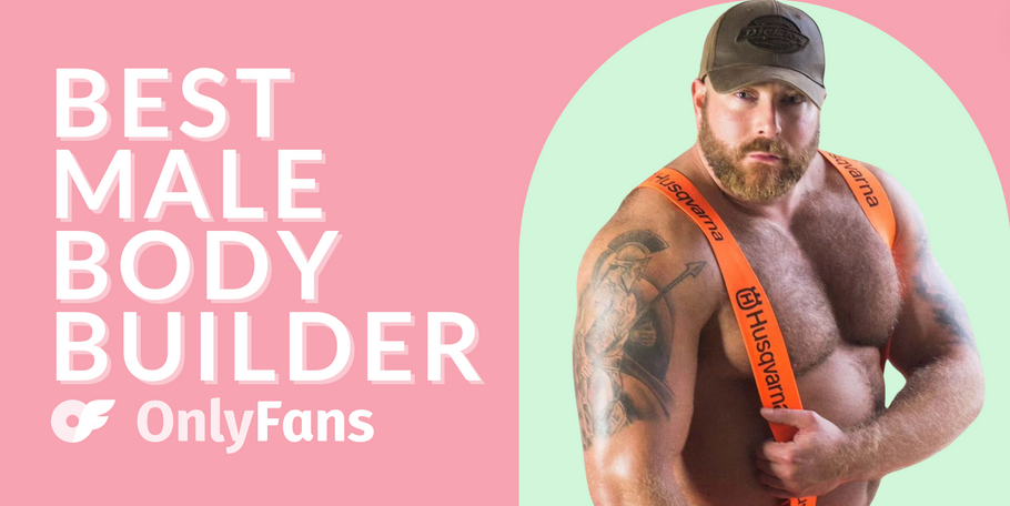 31 Best Male Bodybuilder OnlyFans Featuring OnlyFans Bodybuilders in 2024