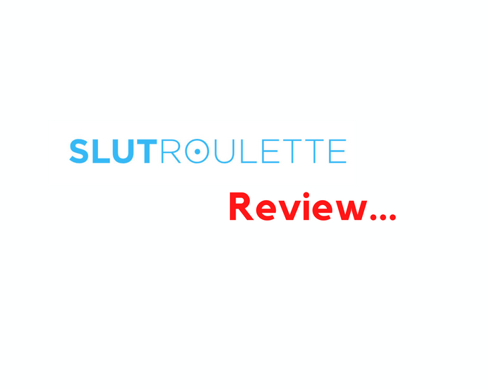 A Steamy Review of SlutRoulette