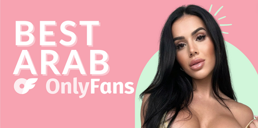 21 Best Arab OnlyFans Featuring/With Arab OnlyFans in 2025