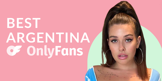 14 Best Argentina OnlyFans Featuring Argentina OnlyFans in 2025