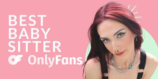 26 Best OnlyFans Babysitters in 2025