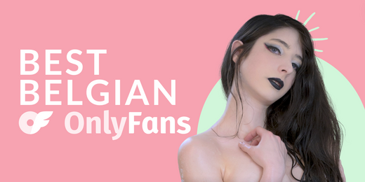 31 Best Belgian OnlyFans Featuring Belgische OnlyFans in 2025